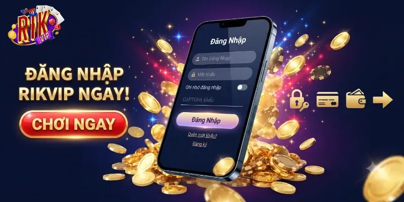 Đăng Nhập Rikvip Dễ Dàng, Bảo Mật Thông Tin Và Trải Nghiệm Liền Mạch