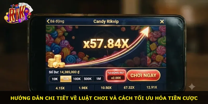 Hướng dẫn chi tiết về luật chơi và cách tối ưu hóa tiền cược