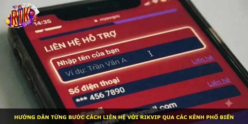 Hướng dẫn từng bước cách liên hệ với Rikvip qua các kênh phổ biến