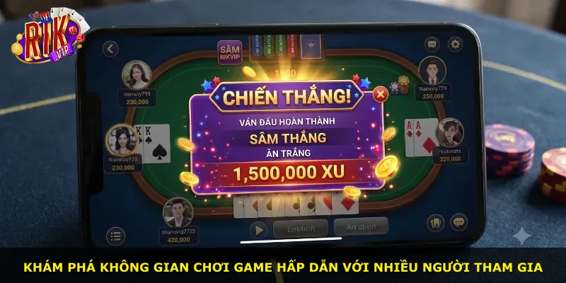 Khám phá không gian chơi game hấp dẫn với nhiều người tham gia