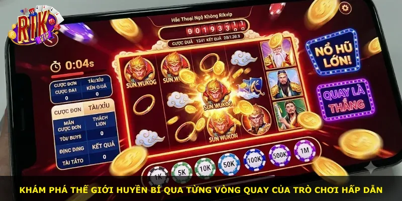 Khám phá thế giới huyền bí qua từng vòng quay của trò chơi hấp dẫn