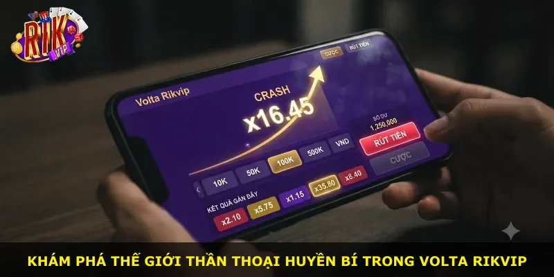 Khám phá thế giới thần thoại huyền bí trong Volta Rikvip