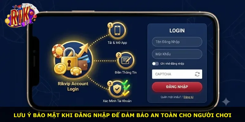 Lưu ý bảo mật khi đăng nhập để đảm bảo an toàn cho người chơi