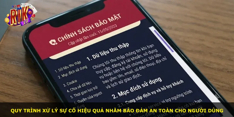 Quy trình xử lý sự cố hiệu quả nhằm bảo đảm an toàn cho người dùng