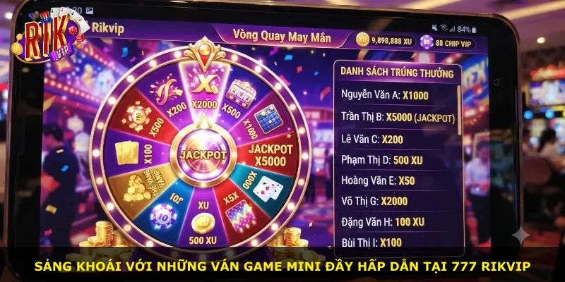 Sảng khoái với những ván game mini đầy hấp dẫn tại 777 Rikvip
