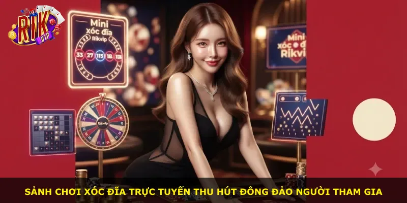Sảnh chơi xóc đĩa trực tuyến thu hút đông đảo người tham gia