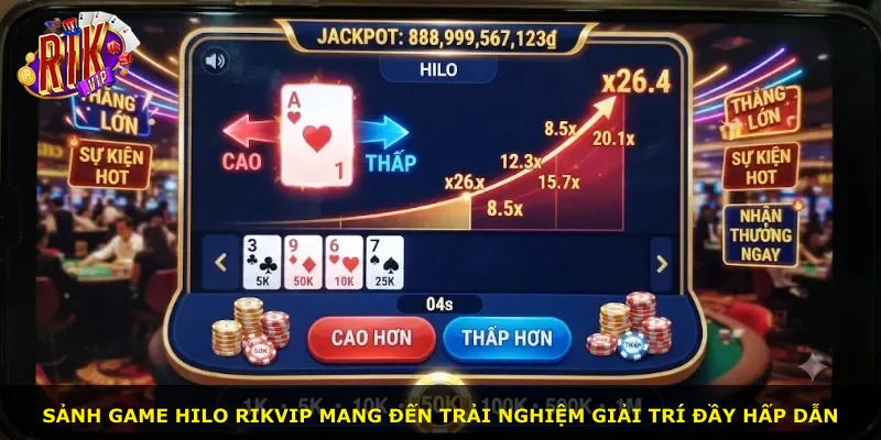 Sảnh game Hilo Rikvip mang đến trải nghiệm giải trí đầy hấp dẫn