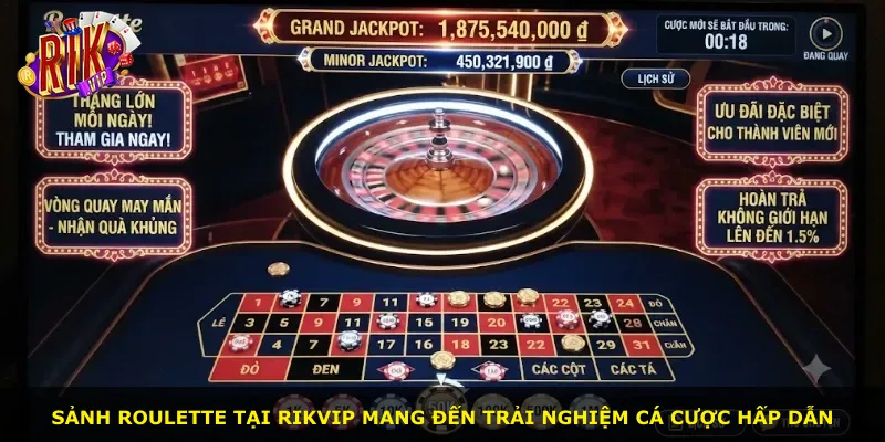 Sảnh Roulette tại Rikvip mang đến trải nghiệm cá cược hấp dẫn