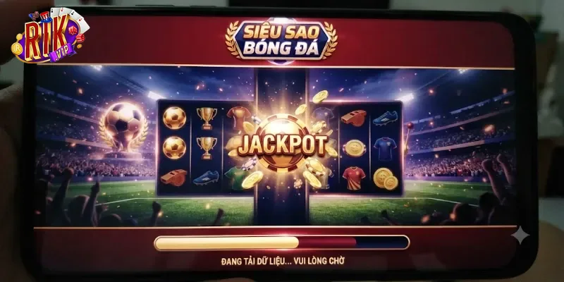 Siêu Sao Bóng Đá Rikvip Trải Nghiệm Cá Cược Thể Thao Cực Chất